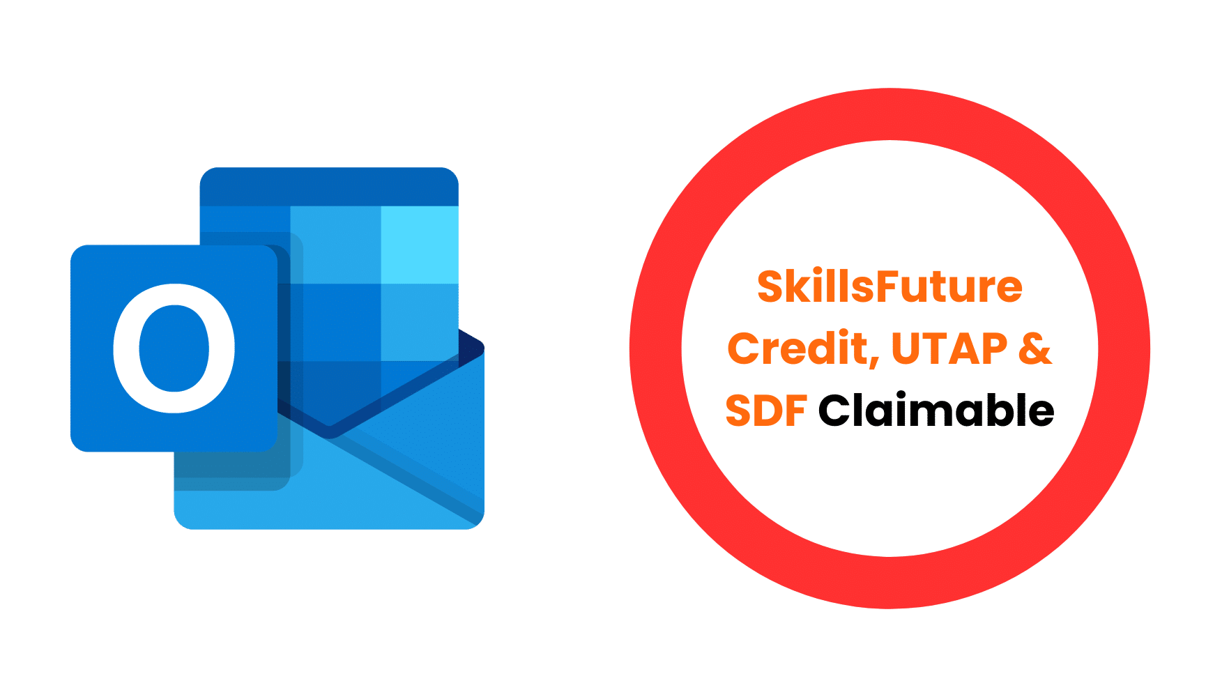 Microsoft Outlook Courses Singapore - SkillsFuture Credit, UTAP & SDF Claimable