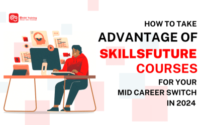 How to Take Advantage of SkillsFuture Courses for your Mid-Career Switch in 2024