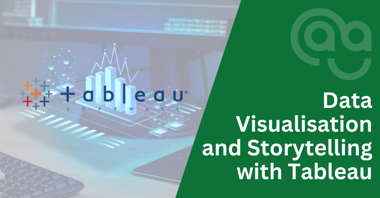 Data Visualisation and Storytelling with Tableau Course Header