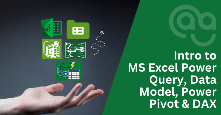 Intro to Microsoft Excel Power Query, Data Model, Power Pivot & DAX Course Header