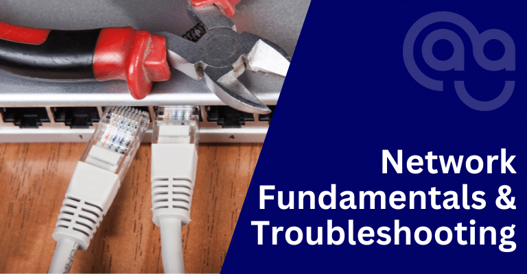 IT Courses - Network Fundamentals and Troubleshooting Course Header