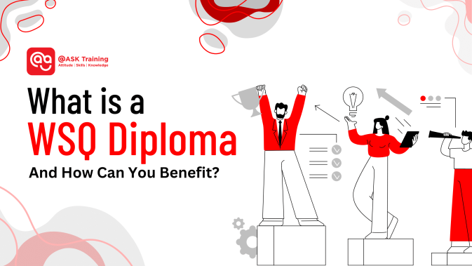 What is a WSQ Diploma and How You Can Benefit?