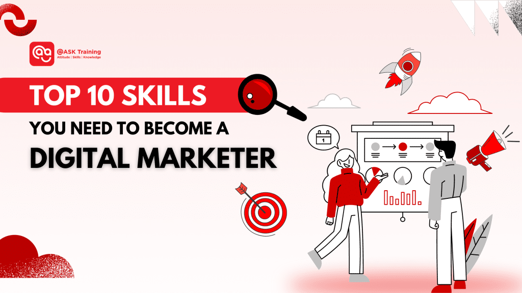 Top 10 Digital Marketing Skills to Learn in Singapore | ASK Training