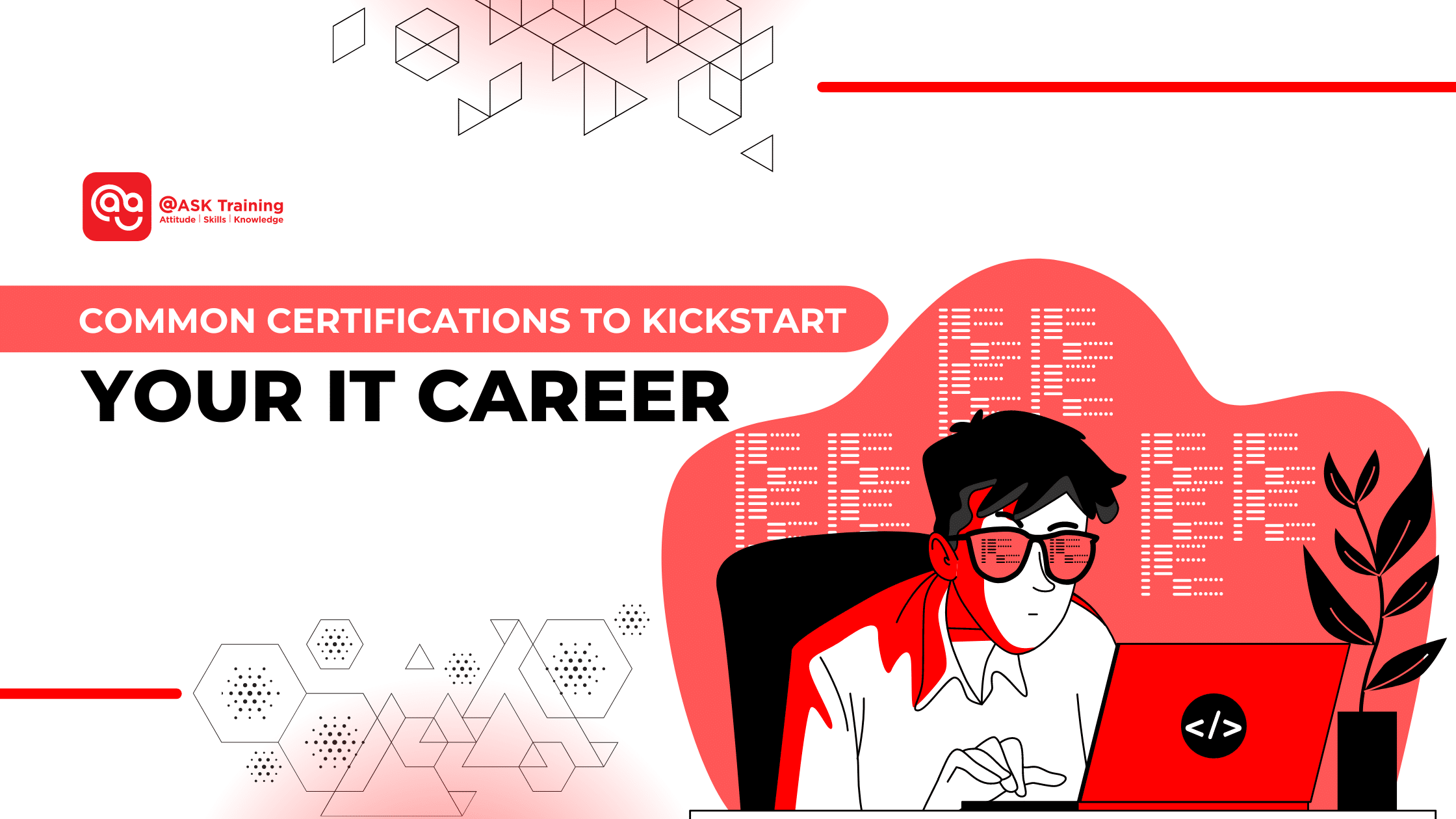 Header image of a man working on the laptop with text 'Common Certifications to Kickstart Your Career in IT'