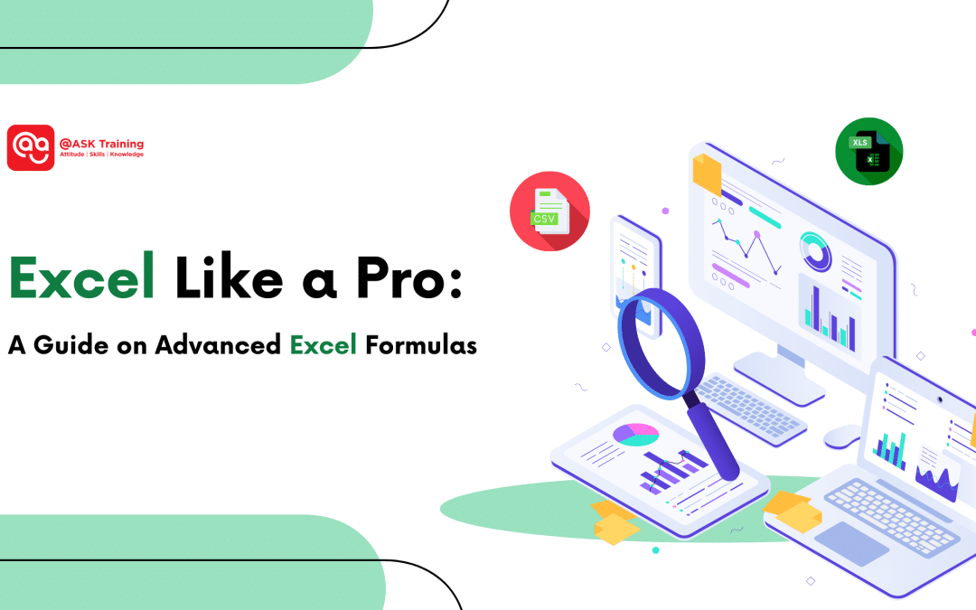 Excel Like A Pro: A Guide on Advanced Excel Formulas 2024 [Updated]