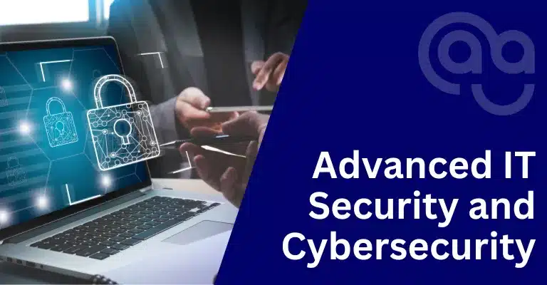 Advanced IT Security and Cybersecurity Course