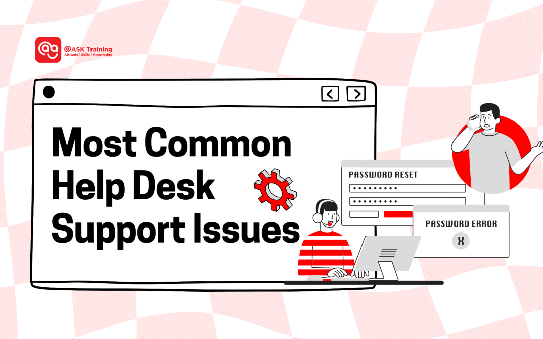 Most Common Help Desk Support Issues