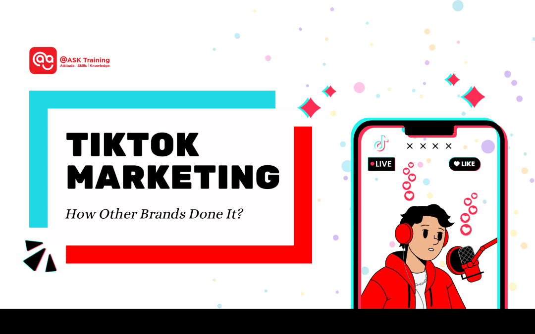 Utilising Your TikTok Marketing: How Other Brands Done It