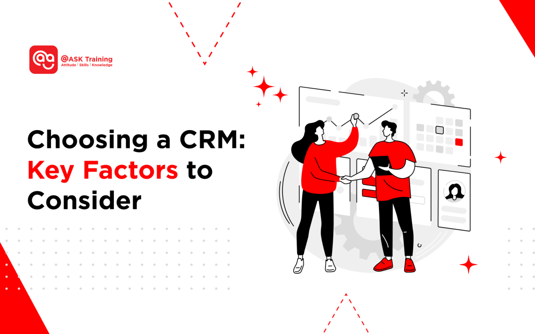 Choosing a CRM: Key Factors to Consider