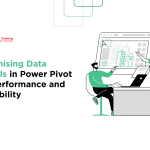 header banner for optimising data models in power pivot for performance and scalability with human elements