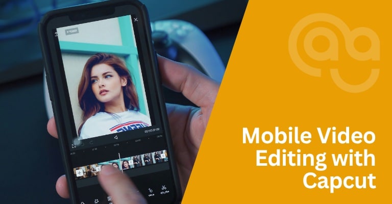 Mobile Video Editing with CapCut Course Image