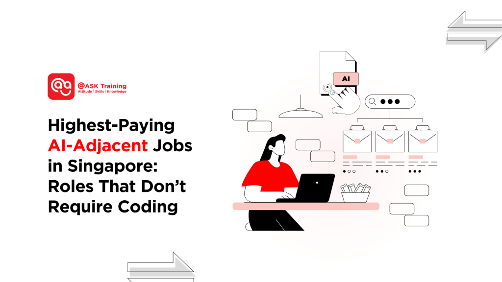 Highest-Paying AI-Adjacent Jobs in Singapore: Roles That Don't Require ...